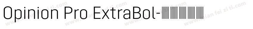 Opinion Pro ExtraBol字体转换